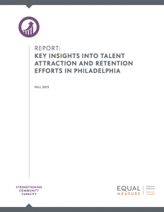 Key Insights into Talent Attraction and Retention Efforts in Philadelphia