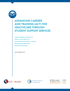 Advancing Careers and Training (ACT) for Healthcare Through Student Support Services