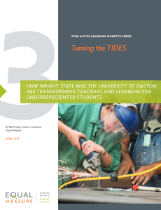 STEM Active Learning Vignette Series: Turning the TIDES: How Wright State and the University of Dayton Are Transforming Teaching and Learning for Underrepresented Students